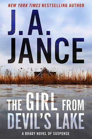The Girl from Devil's Lake: A Brady Novel of Suspense by J.A. Jance