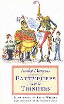 Fattypuffs and Thinifers by André Maurois, پری کیانوش