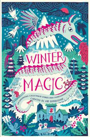 Winter Magic by Abi Elphinstone