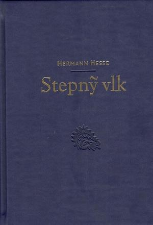 Stepný vlk by Marián Hatala, Hermann Hesse