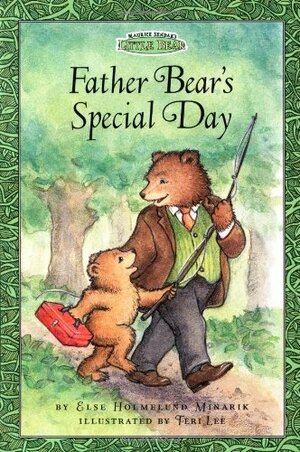 Father Bear's Special Day by Else Holmelund Minarik