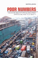 Poor Numbers: How We Are Misled by African Development Statistics and What to Do about It by Morten Jerven