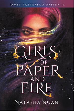 Girls of Paper and Fire by Natasha Ngan