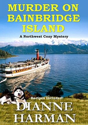 Murder on Bainbridge Island by Dianne Harman