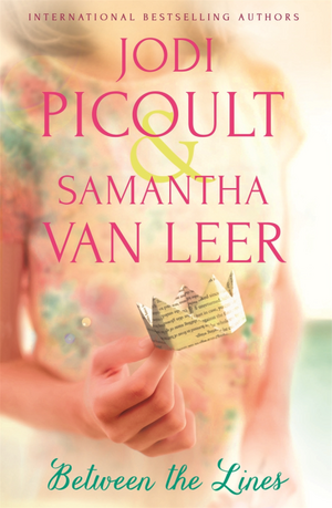 Between the Lines by Samantha van Leer, Jodi Picoult