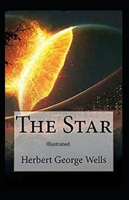 The Star Illustrated by H.G. Wells