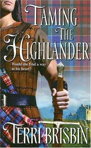 Taming the Highlander by Terri Brisbin