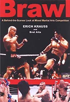 Brawl by Erich Krauss, Bret Aita