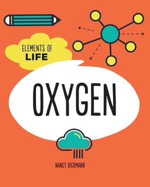 Oxygen by Nancy Dickmann