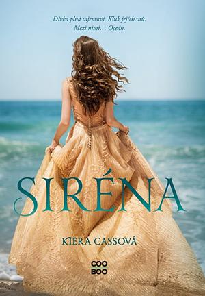 Siréna by Kiera Cass
