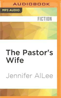 The Pastor's Wife by Jennifer AlLee