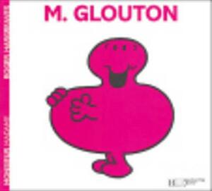 Monsieur Glouton by Roger Hargreaves