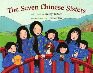 Two Chinese Tales: The Seven Chinese Sisters & Two of Everything  by Kathy Tucker