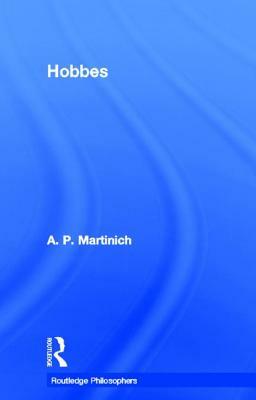 Hobbes by A. P. Martinich