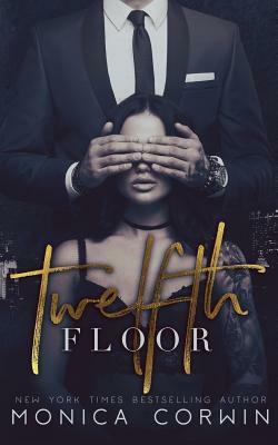Twelfth Floor by Monica Corwin
