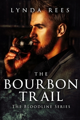 The Bourbon Trail by Lavinia Puder, Lynda Rees