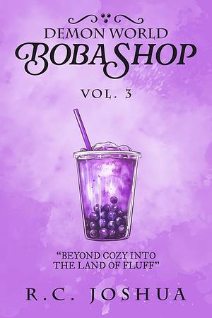 Demon World Boba Shop vol 3 by R.C. Joshua