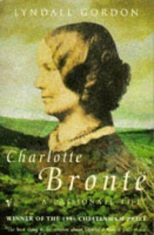 Charlotte Bronte by Lyndall Gordon, Lyndall Gordon