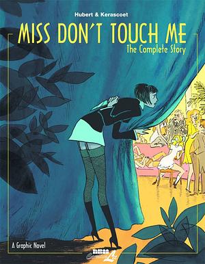 Miss Don't Touch Me by Hubert