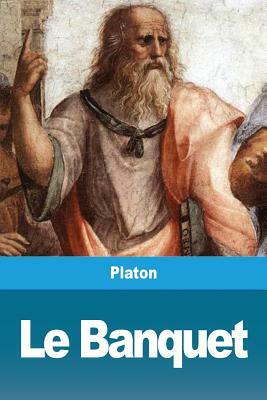 Le Banquet by Plato