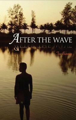 After the Wave by Tew Bunnag