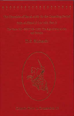 The Chronicle of Ibn Al-Athir for the Crusading Period from Al-Kamil Fi'l-Ta'rikh. Part 2: The Years 541-589/1146-1193: The Age of Nur Al-Din and Sala by 