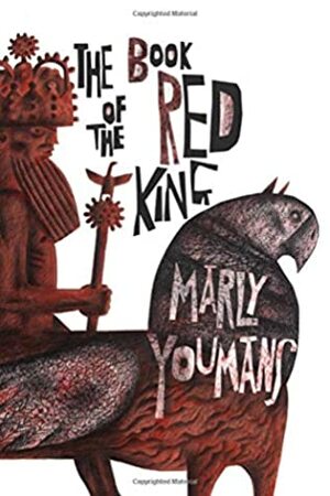 The Book of the Red King by Marly Youmans