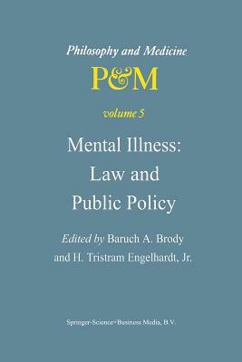 Mental Illness: Law and Public Policy by 