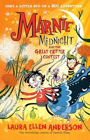 Marnie Midnight and the Great Critter Contest (Marnie Midnight, Book 2) by Laura Ellen Anderson