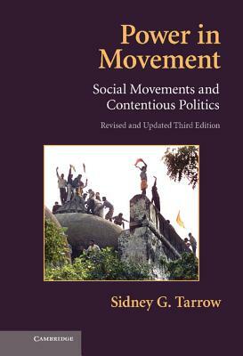 Power in Movement: Social Movements and Contentious Politics by Sidney Tarrow