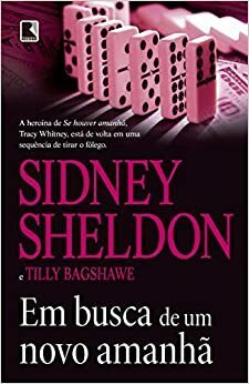 Em Busca de Um Novo Amanhã by Tilly Bagshawe, Sidney Sheldon