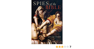 Spies of the Bible by Rose Mary Sheldon