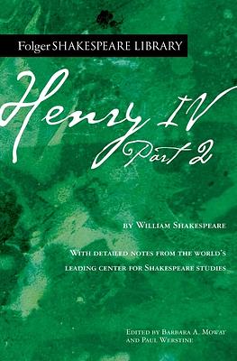 Henry IV, Part 2 by William Shakespeare