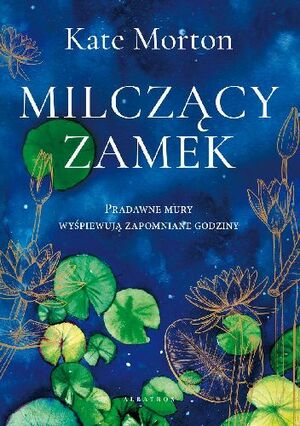 Milczący zamek by Kate Morton