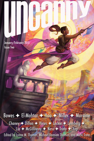 Uncanny Magazine Issue 2: January/February 2015 by Michael Damian Thomas, Lynne M. Thomas, Michi Trota