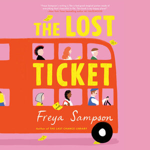 The Lost Ticket by Freya Sampson