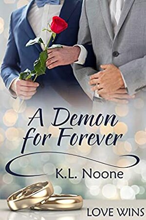 A Demon for Forever by K.L. Noone