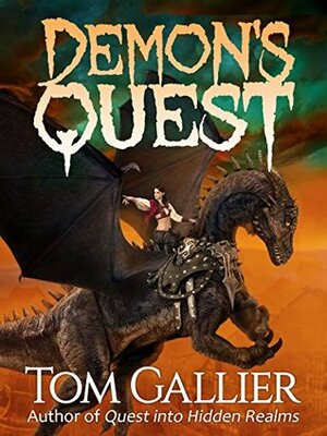 Demon's Quest (Grimdark Adventures Online Book 1) by Tom Gallier