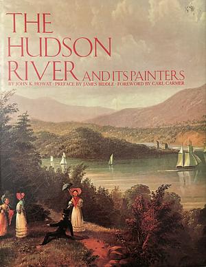 The Hudson River and Its Painters by John K. Howat