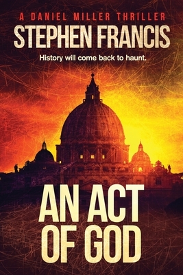 An Act Of God by Stephen Francis