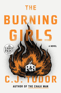 The Burning Girls by C.J. Tudor