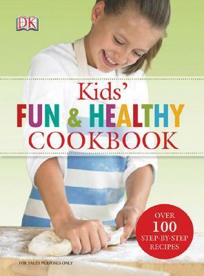 Kids' Fun and Healthy Cookbook by Nicola Graimes