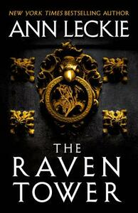 The Raven Tower by Ann Leckie