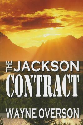 The Jackson Contract by Wayne Overson