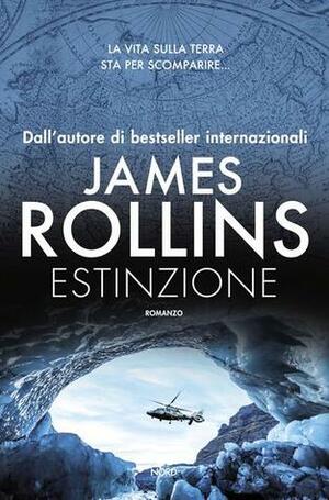 Estinzione by Elena Cantoni, James Rollins