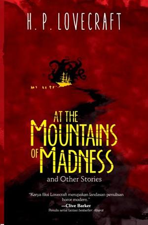 At the Mountains of Madness And Other Stories by H.P. Lovecraft