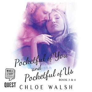 Pocketful of You and Pocketful of Us by Chloe Walsh