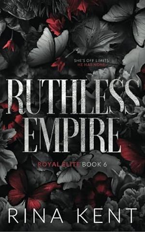 Ruthless Empire by Rina Kent