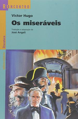 Os miseráveis by Victor Hugo