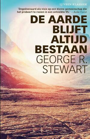 De aarde blijft altijd bestaan by George R. Stewart